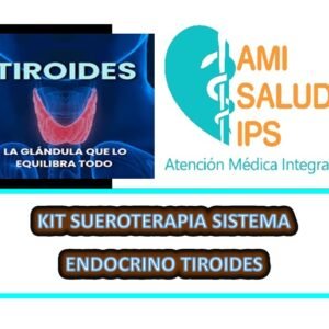 KIT COMPLETO PARA SUEROTERAPIA SISTEMA ENDOCRINO TIROIDES